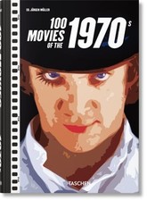 100 Movies of the 1970s by J�rgen M�ller: New