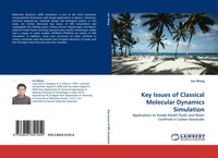 Jun Wang | Key Issues Of Classical Molecular Dynamics Simulation | Taschenbuch