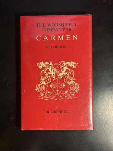 The Worshipful Company of Carmen of London by Signed limited edition