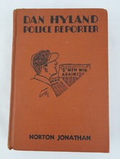 DAN HYLAND POLICE REORTER by Norton Hughes Jonathan  - 1936 Edition HC - Vintage