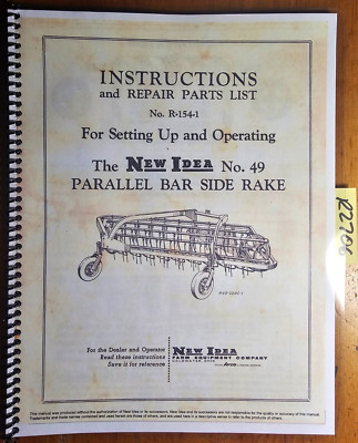 New Idea 49 Parallel Bar Side Rake Owner Operator's & Parts Manual R-154-1 2/59