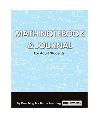 Math Notebook and Journal For Adult Students, Coaching For Better Learning