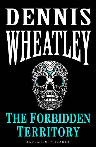 The Forbidden Territory by Dennis Wheatley - 9781448213061