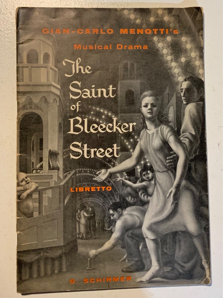 Menotti　The Saint of Bleecker Street Menotti: The Saint of Bleecker Street Opera Chandos