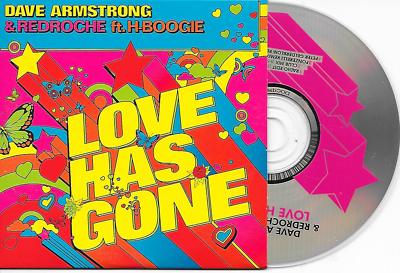DAVE ARMSTRONG - Love has gone CD SINGLE 4TR House 2008 Belgium Cardsleeve