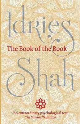 The Book of the Book,Shah, Idries Idries Shah,