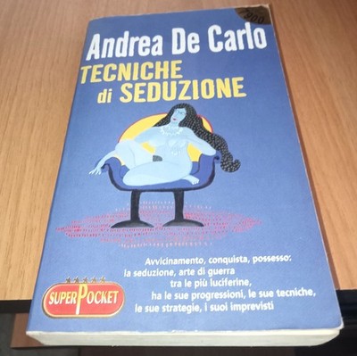 Andrea De Carlo Verführungstechniken 
