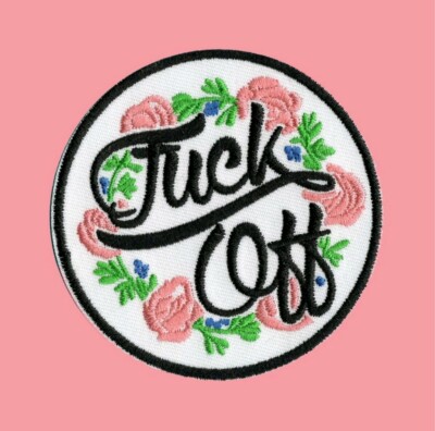 Floral F*ck Off Bügelbild Patch Punk sod you unhöflich lustig Beleidigung Rock Küken Fuck-off