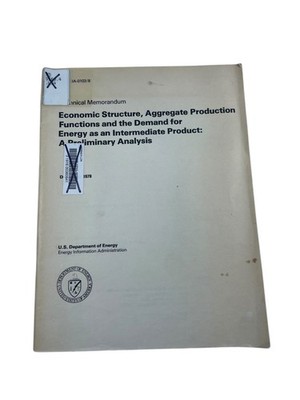 Economic Structure Energy Demand George M. Lady 1978 Technical Memorandum