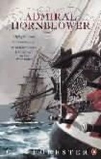 Admiral Hornblower: Flying Colours, The Commodore... by Forester, C.S. Paperback