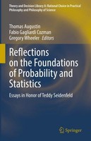 Reflections On The Foundations Of Probability And Statistics Thomas Augustin