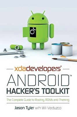 XDA Developers' Android Hacker's Toolkit: The C... by Tyler Paperback / softback