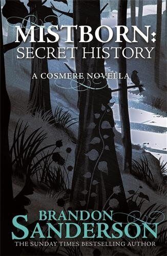 What You Should Know About 'Mistborn: Secret History' by Brandon