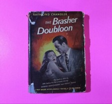 The Brasher Doubloon by Raymond Chandler 1st Edit 2nd Print 1946, DJ High window