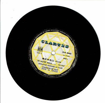 MOWGLI Singt Vinyl 33T 17cm TIC-TAC - HALLO FRAU REGEN - IM DSCHUNGEL
