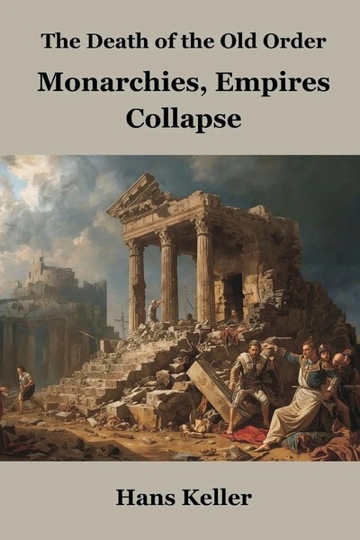 Hans Keller | The Death Of The Old Order | Taschenbuch | Englisch (2025)-image