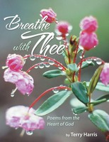Terry Harris | Breathe With Thee | Taschenbuch | Englisch (2013) | Westbow Press