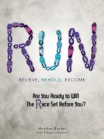Heather Baxter | RUN | Taschenbuch | Englisch (2015) | Believe, Behold, Become