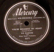 VIC DAMONE YOU'RE BREAKING MY HEART/FOUR WINDS AND STEVEN SEAS MERC 78RPM  171-8
