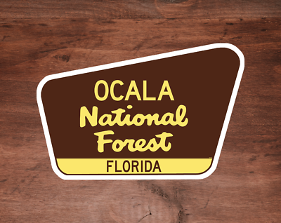 #ad Ocala National Forest Decal Sticker 3.75quot; x 2.5quot; Florida Park Vinyl $5.49