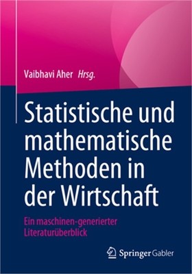 Statistische Und Mathematische Methoden in Der Wirtschaft: Ein Maschinen-Generie