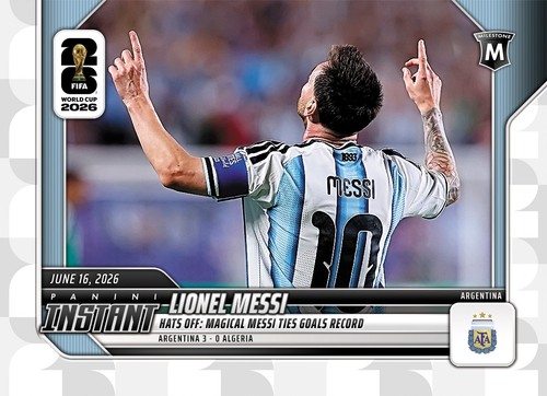 2026 PANINI INSTANT FIFA WORLD CUP #46 LIONEL MESSI - TIES GOALS RECORD