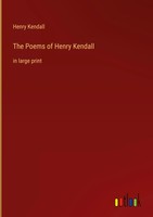 Henry Kendall | The Poems Of Henry Kendall | Buch | Englisch (2022) | Gebunden