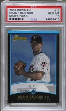 2001 Bowman Draft Grant Balfour #BDP17 PSA 10 GEM MT Rookie RC