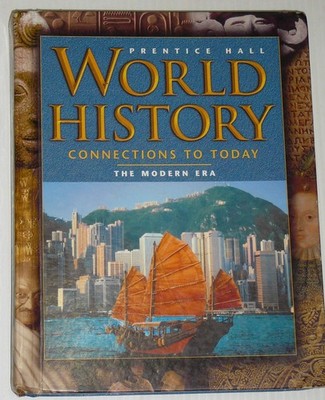 World History: Connections to Today : The Modern Era - hardcover Ellis, Elis...