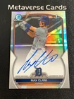 2023 Bowman Chrome Draft 1st Prospect Autograph Max Clark Auto Refractor /499