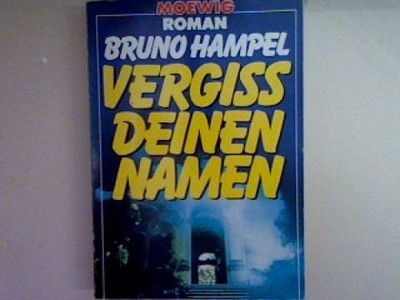 Vergiss deinen Namen. Nr. 2121, Hampel, Bruno: