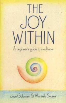 The Joy within: Step-by-step Guide to Meditation - Paperback - GOOD