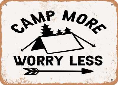 Metal Sign - Camp More Worry Less - Vintage Look Sign