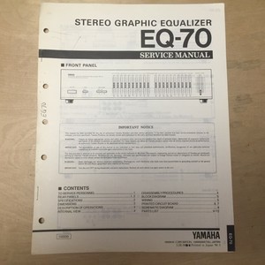 Original Yamaha Service Manual for the EQ-70 Graphic Equalizer Repair