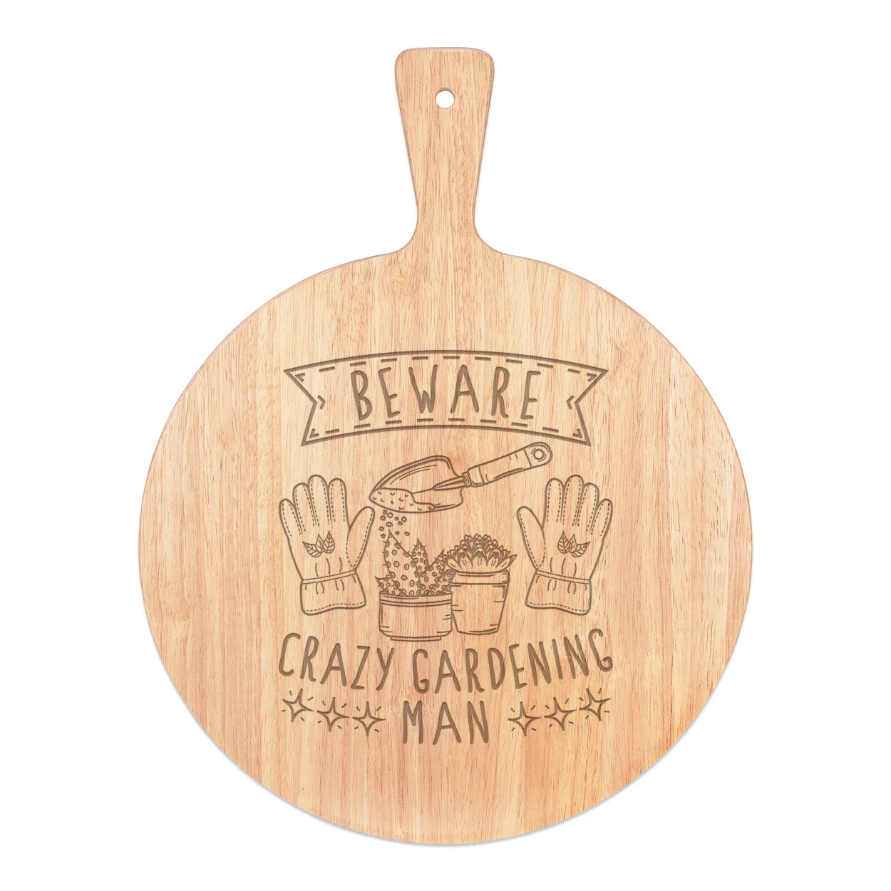 Beware Crazy Gardening Man Pizza Board Paddle Wooden Funny Dad Fathers Day