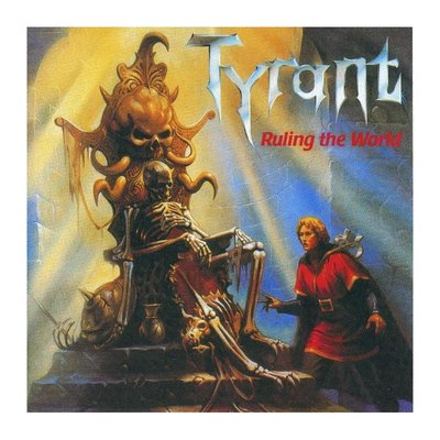 TYRANT - Ruling The World - CD - 162360