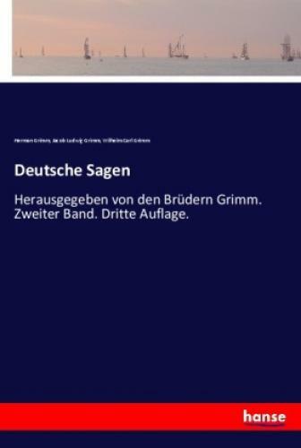Thumbnail - Deutsche Sagen Herausgegeben Von Den Brüdern Grimm. Zweiter Band.