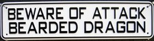 Beware of Attack Bearded Dragon Sign