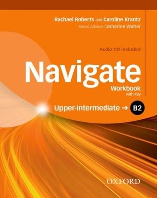 Navigate: B2 Upper-intermediate. Workbook with CD (with Key) ... 9780194566797