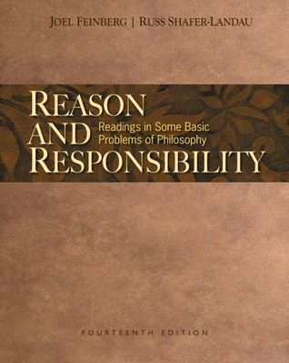 REASON AND RESPONSIBILITY: READINGS IN SOME BASIC PROBLEMS By Joel Feinberg VG