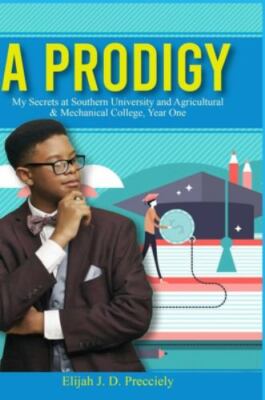 A Prodigy, My Secrets by Precciely, Elijah J D, Brand New, Free shipping in t...