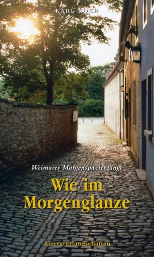 Thumbnail - Wie Morgenglanze - Weimarer Morgenspaziergänge