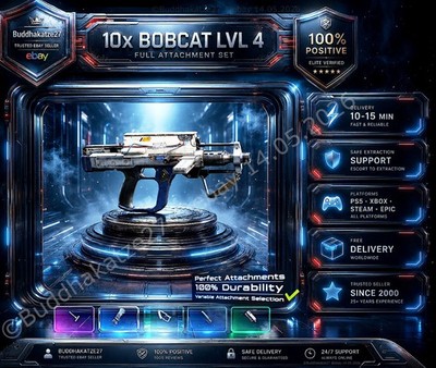 Arc Raiders   10x BOBCAT IV (Level 4)   +Attachments   (PS5/XBox/PC) 100% Safe