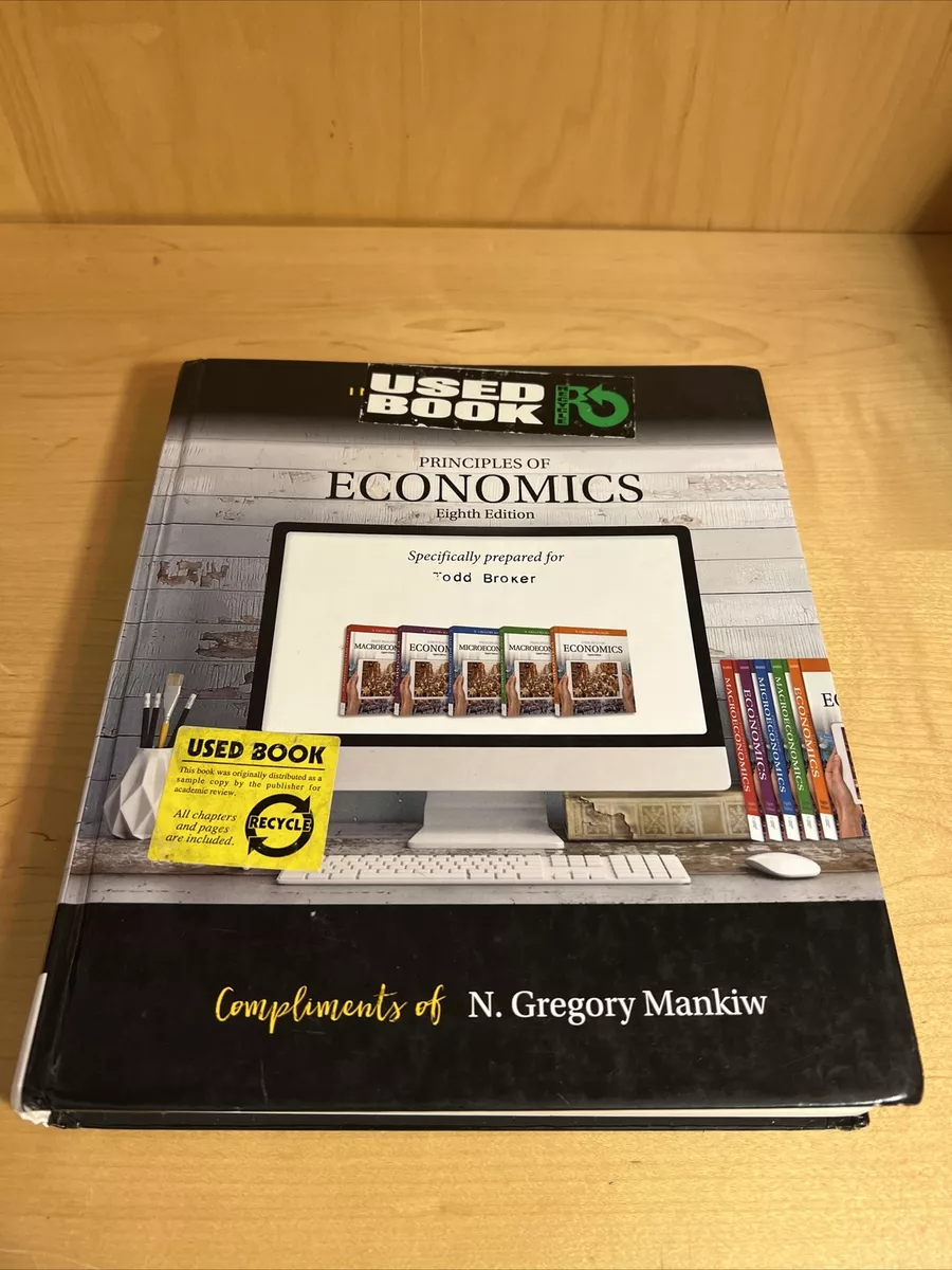 Principles Of Economics - 8th Edition - By: N. Gregory Mankiw