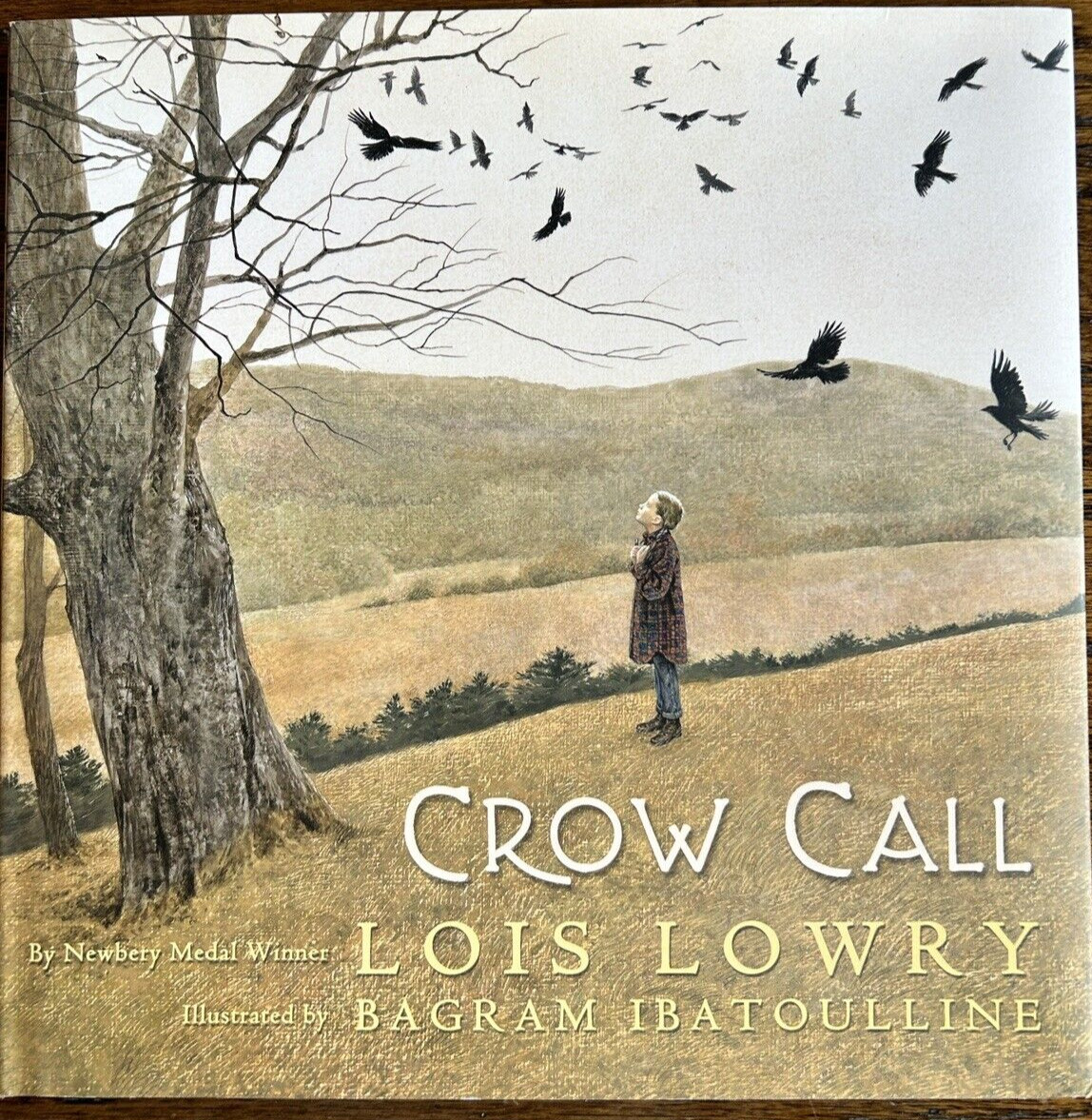 Crow Call by Lois Lowry (2009, Hardcover) First Edition