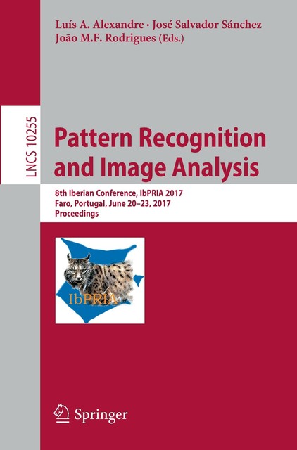 Pattern Recognition And Image Analysis von José Salvador Sánchez João M ...