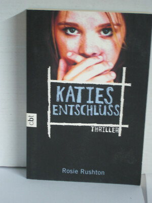 Katies Entschluss Rushton, Rosie: F35/43