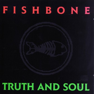 Fishbone - Truth & Soul [New CD] Alliance MOD