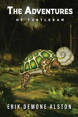 Erik Alston Demone | THE ADVENTURES OF TURTLERAM | Taschenbuch | Englisch (2022)