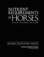 Nutrient Requirements Of Horses | Sixth Revised Edition | Resources (U. A.)